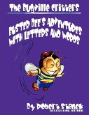 The Bugville Critters' Adventures with Letters and Words