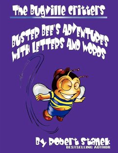 The Bugville Critters' Adventures with Letters and Words - Stanek, Robert