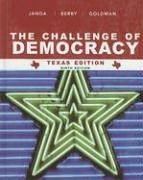 The Challenge of Democracy - Janda, Kenneth; Berry, Jeffrey M; Goldman, Jerry; Ballard, Evelyn; Drury, Bruce; Kaupert, Christy Woodward