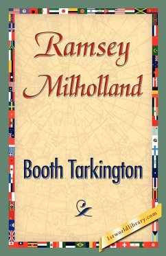 Ramsey Milholland - Tarkington, Booth; Booth Tarkington