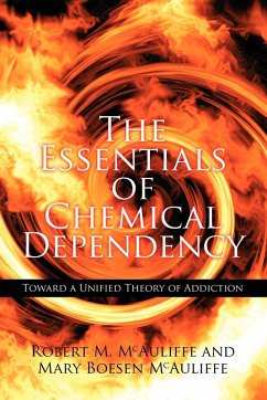 The Essentials of Chemical Dependency - McAuliffe, Robert M.; McAuliffe, Mary Boesen