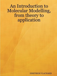 An Introduction to Molecular Modelling, from theory to application - Vlachakis, Dimitrios