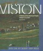 The Enduring Vision, Volume 1: A History of the American People: To 1877 - Boyer, Paul S.; Clark, Clifford E. , Jr.; Kett, Joseph F.