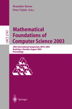 Mathematical Foundations of Computer Science 2003 - Rovan, Branislav / Vojtas, Peter (Bearb.)