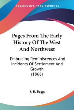 Pages From The Early History Of The West And Northwest