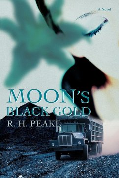 Moon's Black Gold - Peake, R. H.