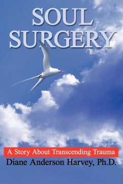 SOUL SURGERY - Harvey, Diane Anderson