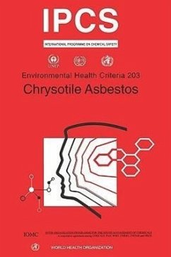 Chrysotile Asbestos: Environmental Health Criteria Series No. 203 - Ilo; Unep