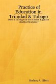 Practice of Education in Trinidad & Tobago