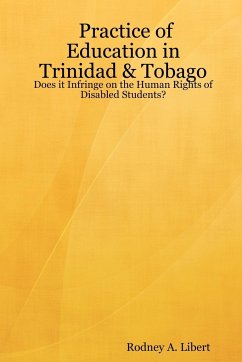 Practice of Education in Trinidad & Tobago - Libert, Rodney A.