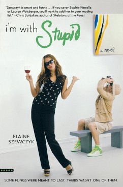 I'm with Stupid - Szewczyk, Elaine