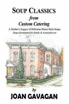 SOUP CLASSICS from Custom Catering