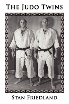The Judo Twins - Friedland, Stan