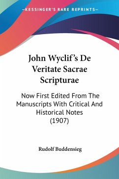 John Wyclif's De Veritate Sacrae Scripturae - Buddensieg, Rudolf