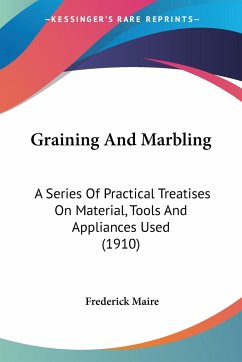 Graining And Marbling - Maire, Frederick