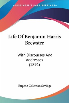 Life Of Benjamin Harris Brewster