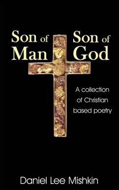 Son of Man, Son of God - Mishkin, Daniel Lee