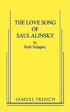 The Love Song of Saul Alinsky - Schapiro, Herb