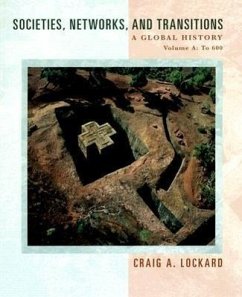 Societies, Networks, and Transitions: Volume a: A Global History: To 600 - Lockard, Craig A.