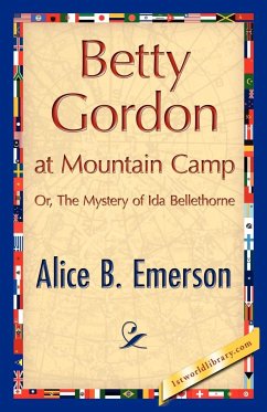 Betty Gordon at Mountain Camp - Emerson, Alice B.; Alice B. Emerson
