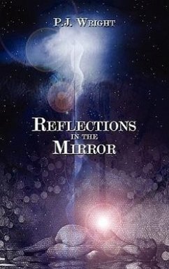 Reflections in the Mirror - Wright, P. J.