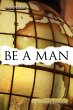 Be a Man - Bild 1