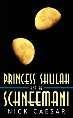 Princess Shlilah and the Schneemani - Caesar, Nick