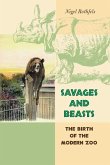 Savages and Beasts