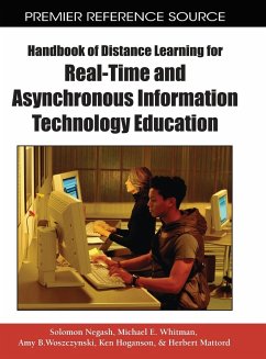 Handbook of Distance Learning for Real-Time and Asynchronous Information Technology Education