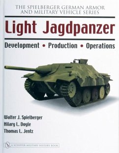 Light Jagdpanzer: Development - Production - Operations - Spielberger, Walter J.