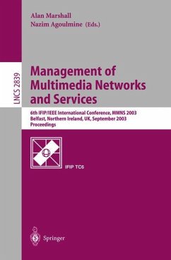 Management of Multimedia Networks and Services - Marshall, Alan / Agoulmine, Nazim (eds.)