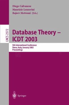Database Theory - ICDT 2003 - Calvanese, Diego / Lenzerini, Maurizio / Motwani, Rajeev (eds.)