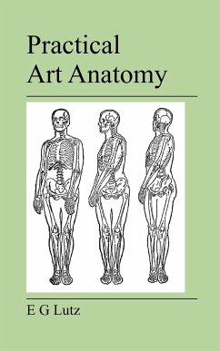 Practical Art Anatomy - Lutz, E. G.