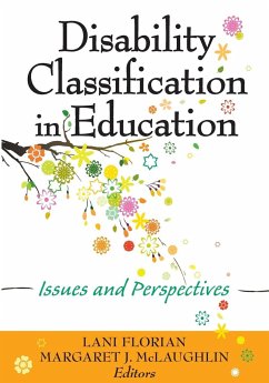 Disability Classification in Education - Florian, Lani; McLaughlin, Margaret J.