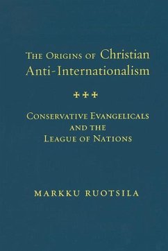 Origins of Christian Anti Internatio Hb - Ruotsila, Markku