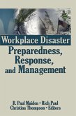 Workplace Disaster Preparedness, Response, and Management Workplace Disaster Preparedness, Response, and Management