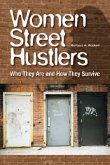 Women Street Hustlers: Who They Are and How They Survive