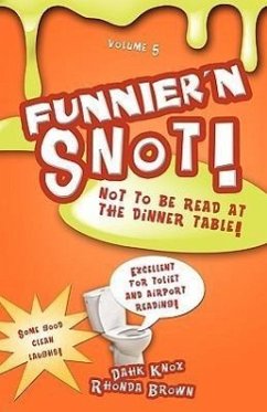 Funnier 'n Snot, Volume 5 - Knox, Warren B. Dahk Brown, Rhonda