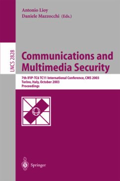 Communications and Multimedia Security. Advanced Techniques for Network and Data Protection - Lioy, Antonio / Mazzocchi, Daniele (eds.)