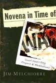 Novena in Time of War: Soul-Searching Prayers and Meditations