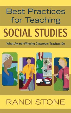 Best Practices for Teaching Social Studies - Stone, Randi