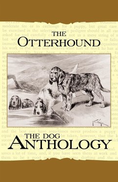 The Otterhound - A Dog Anthology (A Vintage Dog Books Breed Classic) - Various