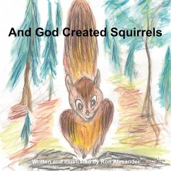 And God Created Squirrels - Alexander, Ron