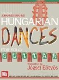 Johannes Brahms: Hungarian Dances for Solo Guitar