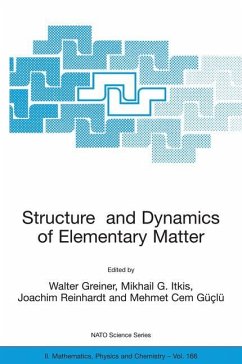 Structure and Dynamics of Elementary Matter - Greiner, Walter / Itkis, Mikhail G. / Reinhardt, Joachim / Gü‡lü, Mehmet Cem (Hgg.)