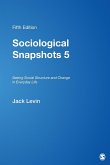 Sociological Snapshots 5: Seeing Social Structure and Change in Everyday Life