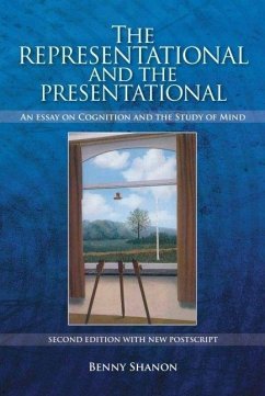 Representational and the Presentational - Shanon, Benny