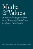 Media and Values Media and Values
