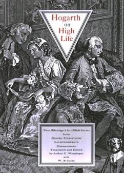 Hogarth on High Life - Lichtenberg, Georg Christoph; Rouquet, Jean-Andre; Hogarth, William