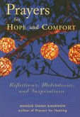 Prayers for Hope and Comfort: Reflections, Meditations, and Inspirations